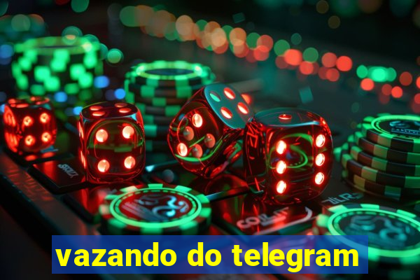 vazando do telegram